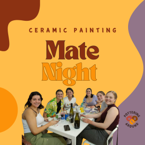 Mate night @ Pottering Around